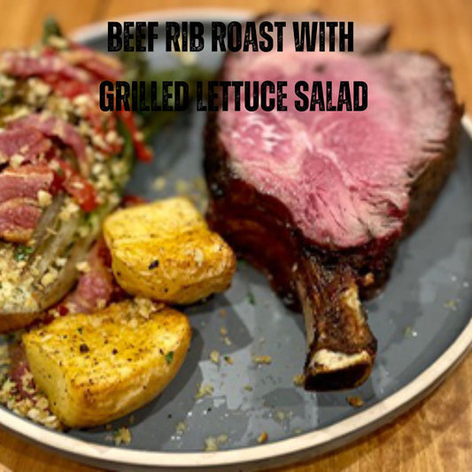 Beef Rib Roast with Grilled Lettuce Salad