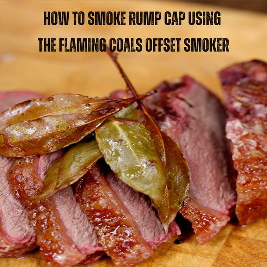 How to Smoke Rump Cap using the Flaming Coals Offset Smoker